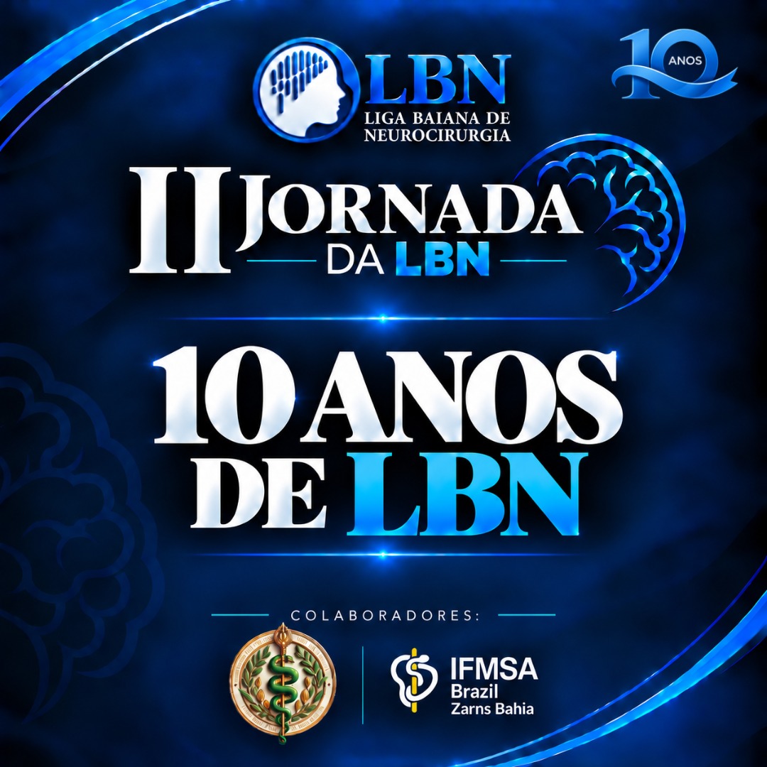 Liga Baiana de Neurocirurgia celebra 10 anos com evento científico na Faculdade Zarns Salvador